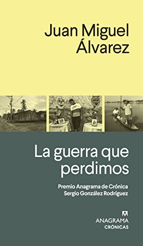 Guerra Que Perdimos La - Alvarez Juan Miguel