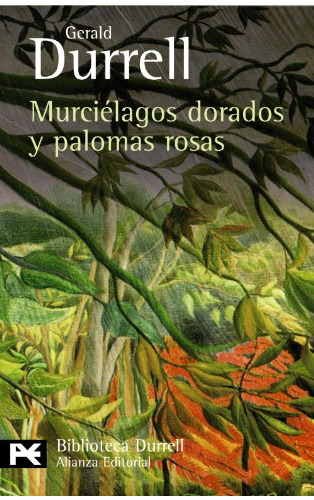 Libro Murciélagos Dorados Y Palomas Rosas De Durrell Gerald