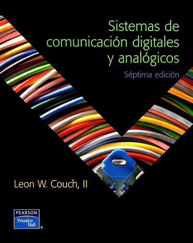 Sistemas De Comunicación Digitales Y Analógicos