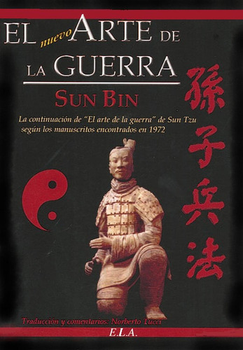 NUEVO ARTE DE LA GUERRA, EL, de Bin, Sun. Editorial Ediciones Librería Argentina, tapa pasta blanda, edición 1 en español, 2010
