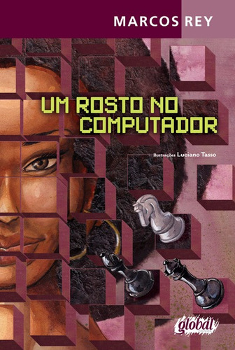 Um rosto no computador, de Rey, Marcos. Série Marcos Rey Editora Grupo Editorial Global, capa mole em português, 2014