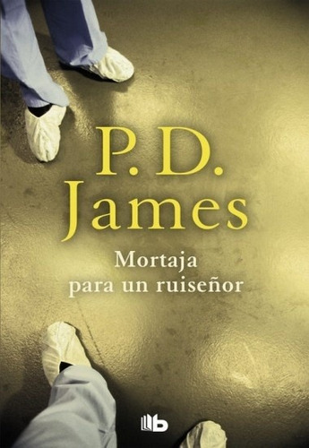 Mortaja Para Un Ruiseñor - P.d. James