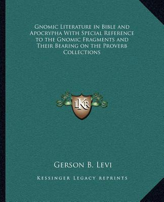 Libro Gnomic Literature In Bible And Apocrypha With Speci...