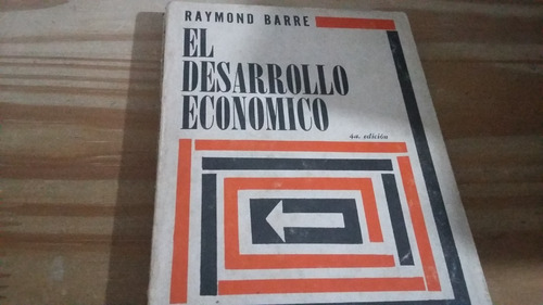 El Desarrollo Económico Raymond Barre Fce Muy Buen Estado