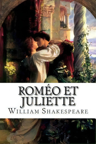 Romeo Et Juliette, De William Shakespeare. Editorial Ultraletters, Tapa Blanda En Francés