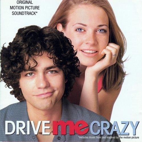 Cd Trilha Drive Me Crazy Soundtrack Ed. Can 1999 Importado