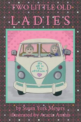 Libro Two Little Old Ladies - Meyers, Susan York