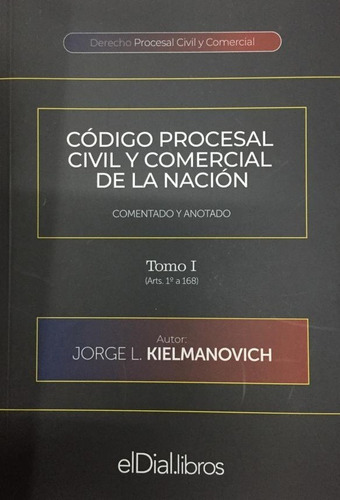Código Procesal Civil Comercial Nación 6 Ts Kielmanovich 