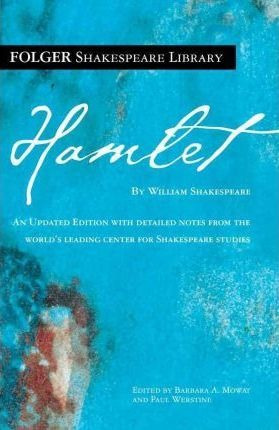 The Tragedy Of Hamlet: Prince Of Denmark - William Shakes...