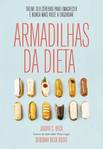 comprar Armadilhas Da Dieta - Treine Seu Cérebro Para Emagrecer E N