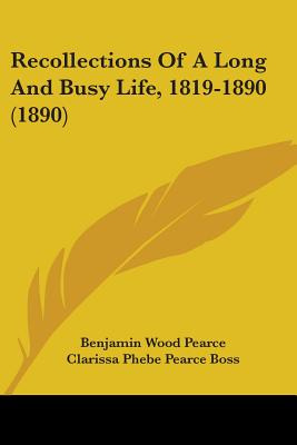 Libro Recollections Of A Long And Busy Life, 1819-1890 (1...