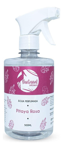 Água Perfumada Aroma Pitaya Rosa 500 Ml Pantanal Aromas