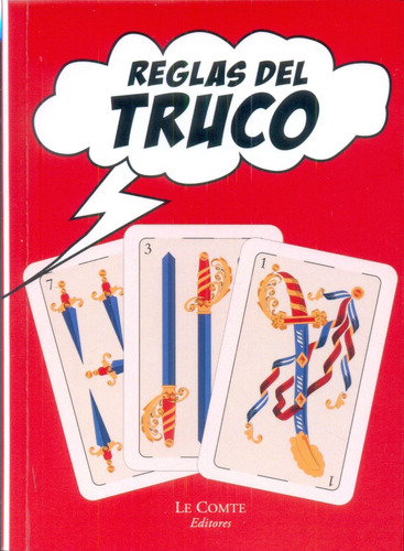 Reglas De Truco - Monica Gloria Hoss De Le Comte