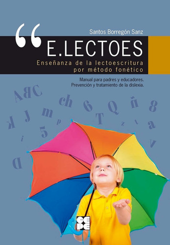 E.lectoes. Enseãâ±anza De La Lectoescritura Por Mãâ©todo Fonãâ©tico, De Borregon Sanz, Santos. Editorial Ciencias De La Educación Preescolar Y Especial, Tapa Blanda En Español