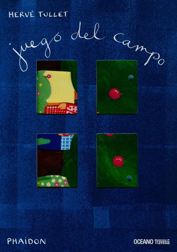 Juego Del Campo - Tullet Hervé