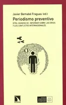 Comprar Libro Periodismo Preventivo Otra Manera De Informar Sobre La