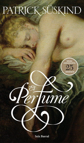 Perfume,el Edicion 25 Aniversario - Suskind,patrick