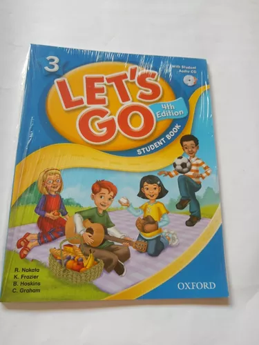 Let's Go: 1: Student Book: Language Level: Beginning to High Intermediate.  Interest Level: Grades K-6. Approx. Reading Level: K-4