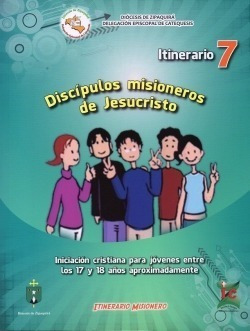 Discípulos Misioneros De Jesucristo (itinerario Misionero)