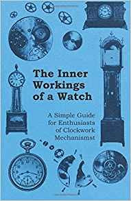 The Inner Workings Of A Watch  A Simple Guide For Enthusiast