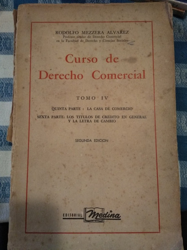 Curso Derecho Comercial - Tomo 4 - Mezzera Alvarez 