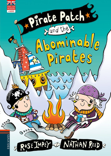 Pirate Patch And The Abominable Pirates, De Impey, Rose. Editorial Luis Vives (edelvives), Tapa Blanda En Inglés