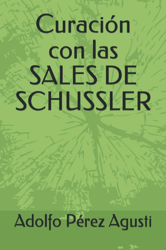 Libro Curación Con Sales De Schussler (spanish Edition)