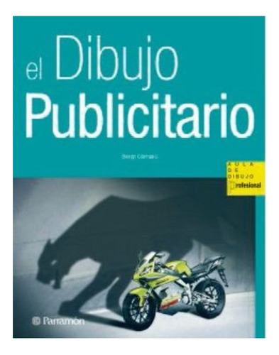 Libro El Dibujo Publicitario. Envio Gratis