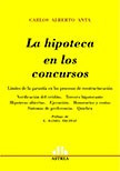 La Hipoteca En Los Concursos Anta