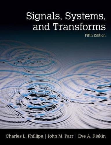 Signals, Systems, And Transforms - Phillips, Charles, de Phillips, Charles. Editorial Pearson en inglés