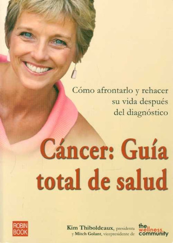 Guia Para La Recuperacion Total Del Cancer, De Anonimo.. Editorial Robin Book En Español