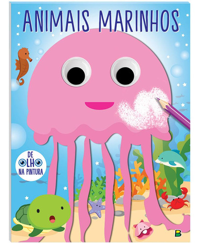 De Olho Na Pintura! Animais Marinhos, De Brijbasi. Editora Brasileitura, Capa Mole Em Português