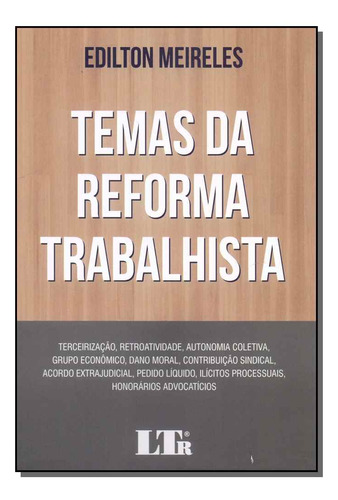 Temas da Reforma Trabalhista, de Edilton Meireles. Editora LTr, capa mole em português