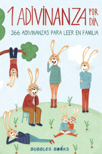 Libro: 1 Adivinanza Por Día 366 Adivinanzas Para Leer En Y A