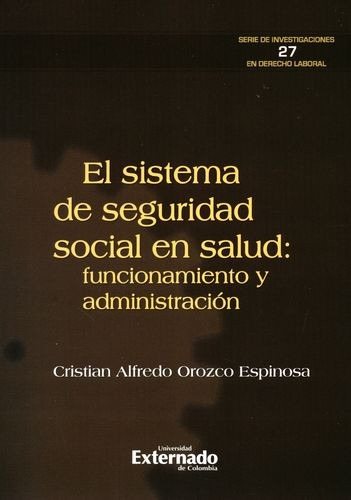 Libro Sistema De Seguridad Social En Salud. Funcionamiento