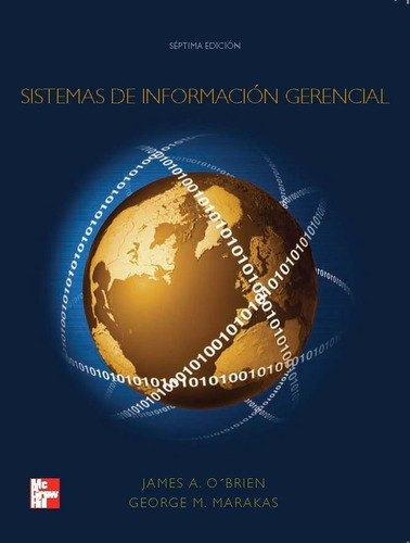 Sistemas De Información Gerencial 7° Edic. Obrien - Marakas