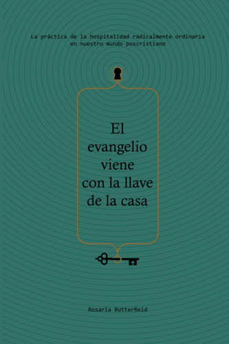 Libro: El Evangelio Viene Con La Llave De La Casa (spanish E