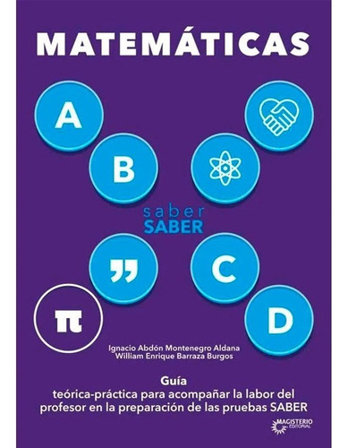 Libro Fisico Matemáticas. Saber Saber. Guía Del Maestro