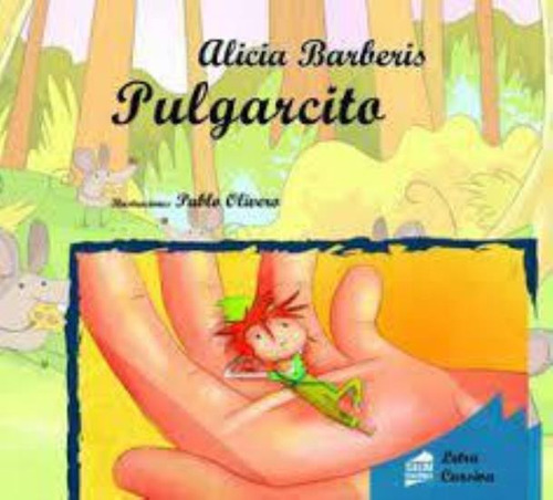 Pulgarcito - Cursiva - Pantuflas, De Barberis, Alicia. Editorial Salim, Tapa Blanda En Español