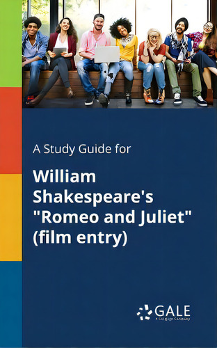 A Study Guide For William Shakespeare's Romeo And Juliet (film Entry), De Gale, Cengage Learning. Editorial Gale Study Guides, Tapa Blanda En Inglés
