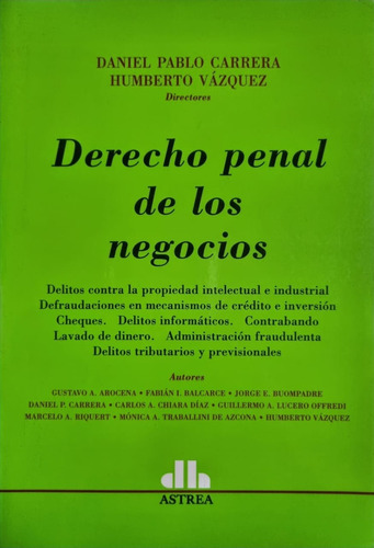 Derecho Penal De Los Negocios. 