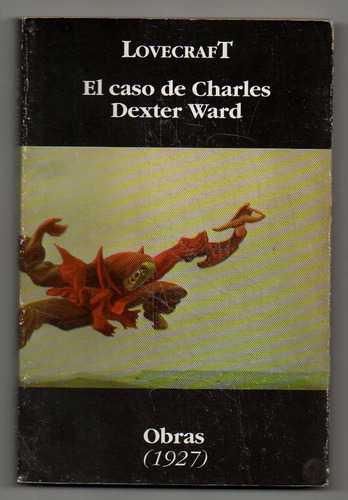 El Caso De Charles Dexter Ward - Lovecraft Usado