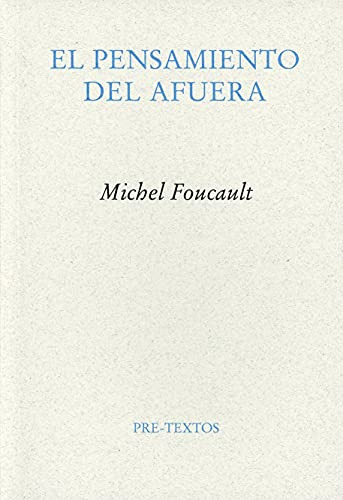 Pensamiento Del Afuera El - Foucault Michel