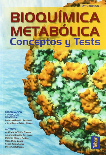 Bioquímica Metabólica Conceptos Y Test. José María Teijón