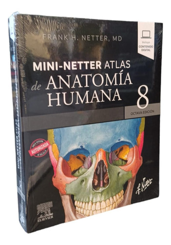 Mini Netter Atlas De Anatomia  (incluye Contenido Digital)