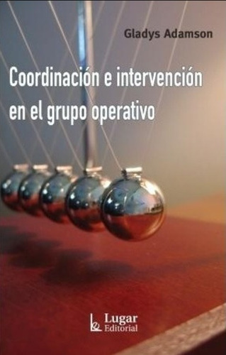 Coordinación E Intervención En El Grupo Operativo / Enviamos
