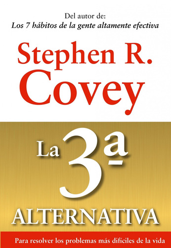 3 Alternativa, La - Covey, Stephen R.