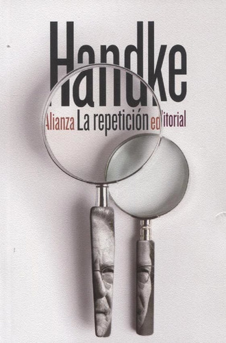 La Repeticion - Peter Handke