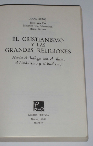 El Cristianismo Y Las Grandes Religiones / Hans Kung Y Otros (Usado)