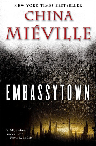 Libro Embassytown- China Miéville-inglés